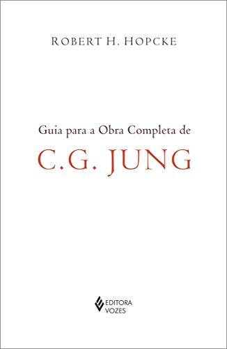 Guia Para A Obra Completa De C.G. Jung