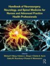 Handbook of Neurosurgery, Neurology, and Spinal Medicine for Nurses and Advanced Practice Health Professionals