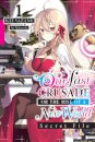 Our Last Crusade or the Rise of a New World: Secret File, Vol. 1 (light novel)