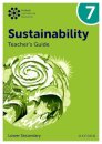 Oxford International Sustainability: Teacher's Guide 7 (Lower Secondary)
