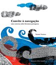Convite À Navegação: Uma Conversa Sobre Literatura Portugues