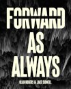 Forward, As Always