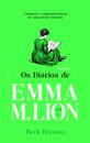 Os Diários de Emma M. Lion - Vol. I