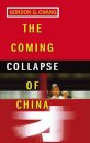 The Coming Collapse Of China