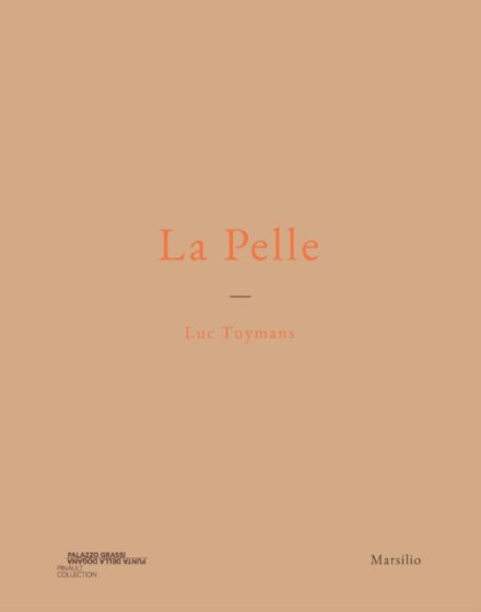 Luc Tuymans: La Pelle