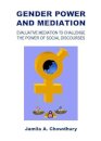 Gender Power and Mediation