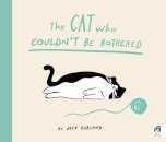 The Cat Who Couldn't Be Bothered