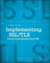 Implementing SSL / TLS Using Cryptography and PKI
