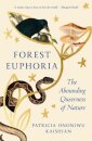Forest Euphoria