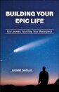 Building Your Epic Life