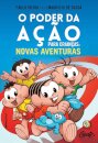 O Poder Da Ação Para Crianças: Novas Aventuras