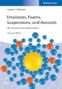 Emulsions, Foams, Suspensions, and Aerosols
