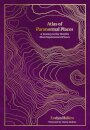 Atlas of Paranormal Places
