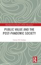 Public Value and the Post-Pandemic Society
