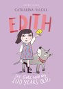 Edith: The Girl Who Was 100 Years Old