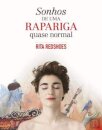 Sonhos De Uma Rapariga Quase  Normal