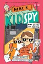 Mac Saves the World (Mac B., Kid Spy #6)
