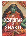 O Despertar De Shakti