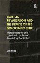 State-led Privatisation and the Demise of the Democratic State