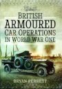 British Armoured Car Operations in World War One