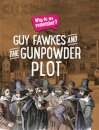 Why do we remember?: Guy Fawkes and the Gunpowder Plot