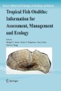 Tropical Fish Otoliths: Information for Assessment, Management and Ecology