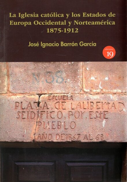 La Iglesia católica y los Estados de Europa Occidental y norteamérica 1875-1912