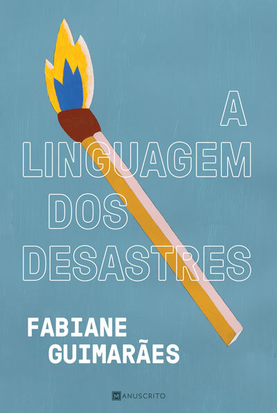 A Linguagem Dos Desastres
