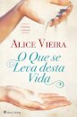 O Que Se Leva Desta Vida