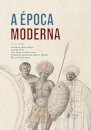 A Época Moderna