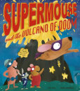 Supermouse And The Volcano Of Doom