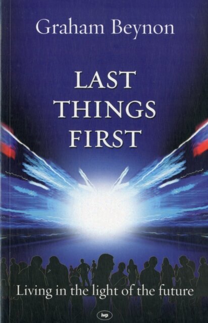 Last Things First