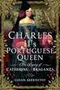 Charles II’s Portuguese Queen