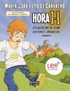 Hora H 4 - Viagem a Um Reino Maior