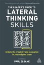 The Leader's Guide to Lateral Thinking Skills