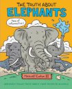 The Truth About Elephants