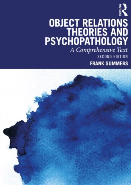 Object Relations Theories and Psychopathology