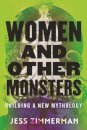 Women and Other Monsters