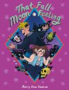That Full Moon Feeling