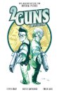 2 Guns Complete Collection