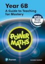 Power Maths Teaching Guide 6B - White Rose Maths edition