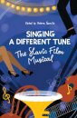 "Singing a Different Tune"