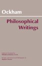 Ockham: Philosophical Writings