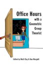 Office Hours with a Geometric Group Theorist
