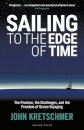 Sailing to the Edge of Time