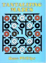 Tantalizing Mazes