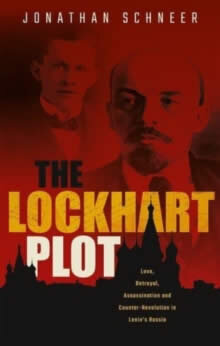 The Lockhart Plot: Love, Betrayal, Assassination