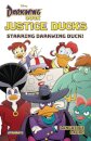 Justice Ducks: Starring Darkwing Duck!