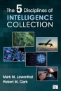 The Five Disciplines of Intelligence Collection