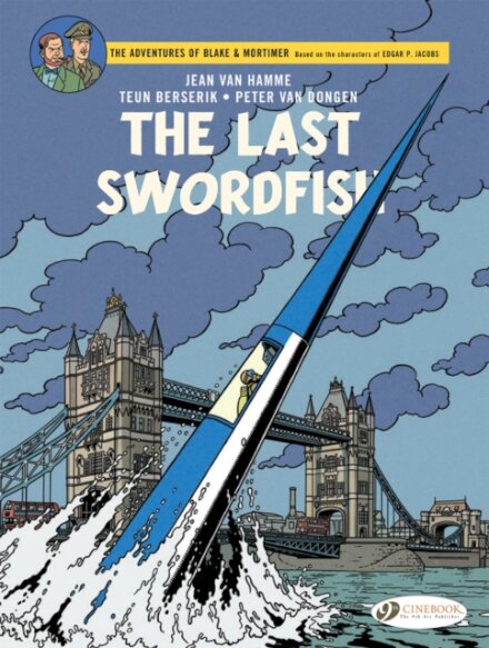 Blake & Mortimer Vol. 28: The Last Swordfish